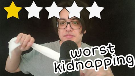 Asmr Worst Reviewed Kidnapping Youtube