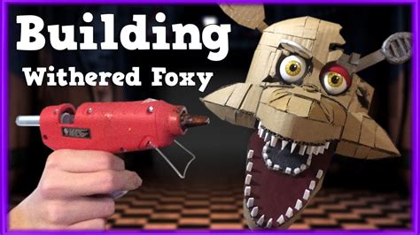 Building Withered Foxys Head Youtube