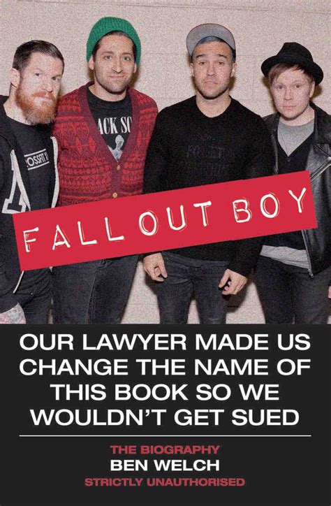 Fall Out Boy The Biography By Ben Welch Goodreads