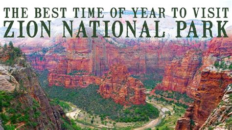 The Best Time Of Year To Visit Zion National Park