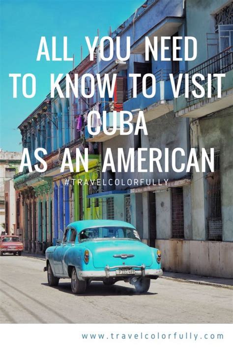 All You Need To Know To Visit Cuba As An American Visit Cuba Going