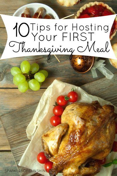hosting your first thanksgiving meal 10 tips to make it a success