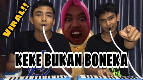 Keke Bukan Boneka Cover Melodica Youtube