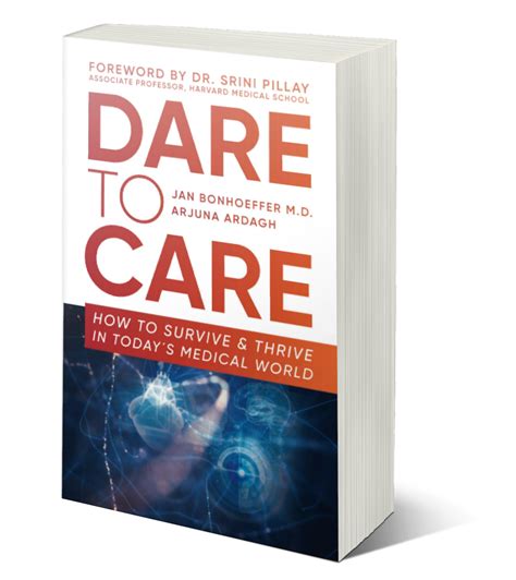 Dare To Care Survive And Thrive In Medicine Today
