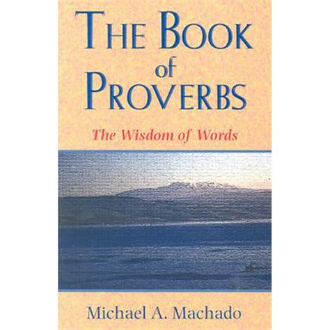 The Book Of Proverbs The Wisdom Of Words Paperback