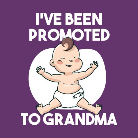 I Have Been Promoted To Grandma I Have Been Promoted To Grandma Pin