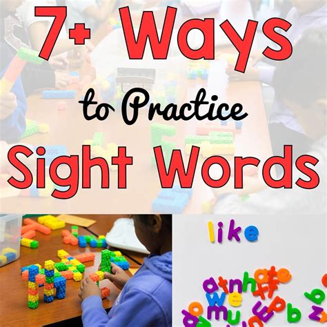 7 Ways To Practice Sight Words Sight Words Teaching Sight Words