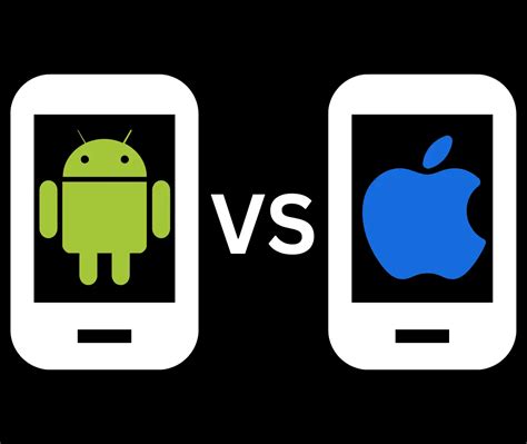 Ios Vs Android Making The Right Mobile Os Choice