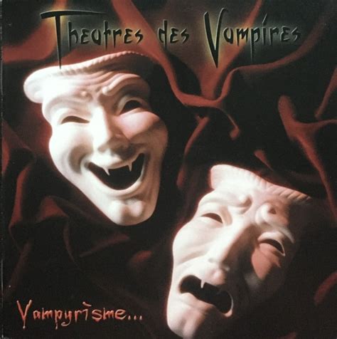 Theatres Des Vampires Vampyrisme
