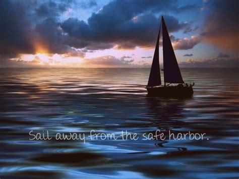 Mark Twain Quotes Sayings Sail Away From The Safe Harbor Fav
