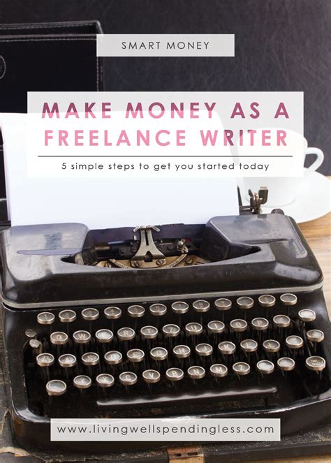 how to make money as a freelance writer how to start freelance writing