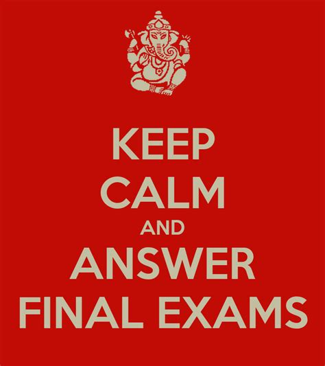Keep Calm And Answer Final Exams Poster Alan Keep Calm O Matic