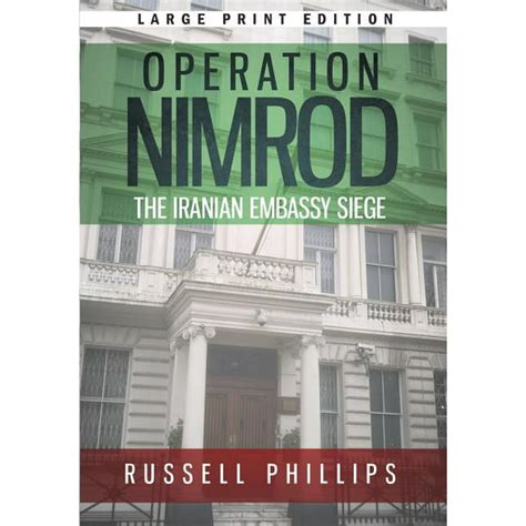 Operation Nimrod Large Print The Iranian Embassy Siege Paperback