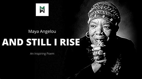 And Still I Rise Poem By Maya Angelou Youtube