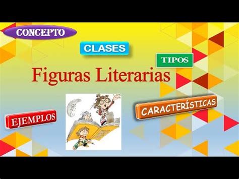 Figuras Literarias Concepto Clases Tipos Y Ejemplos Youtube The Best Porn Website