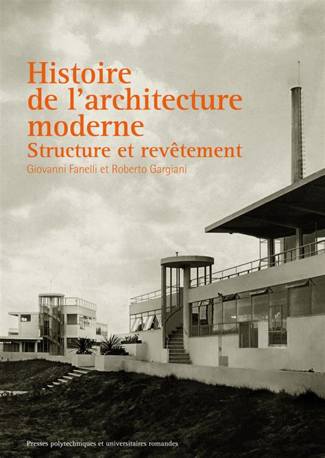 Histoire De Larchitecture Moderne Structure Et Revêtement Giovanni