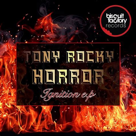 The Ignition Ep By Tony Rocky Horror On Mp3 Wav Flac Aiff And Alac At