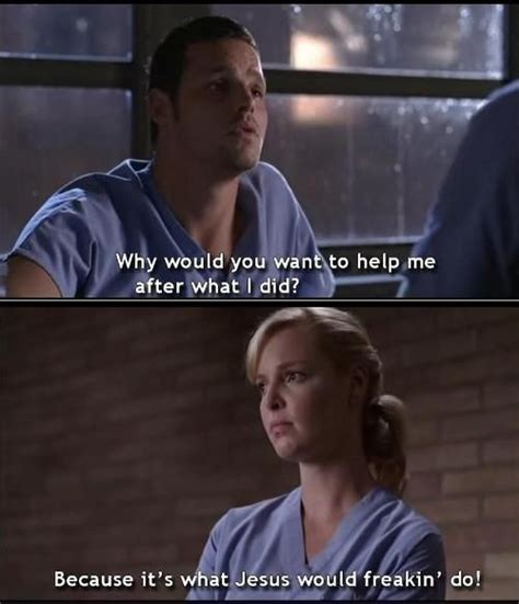 I'll choose the person with the answer i like the most! FUNNIEST GREY'S ANATOMY QUOTE EVER! | Greys Anatomy ...