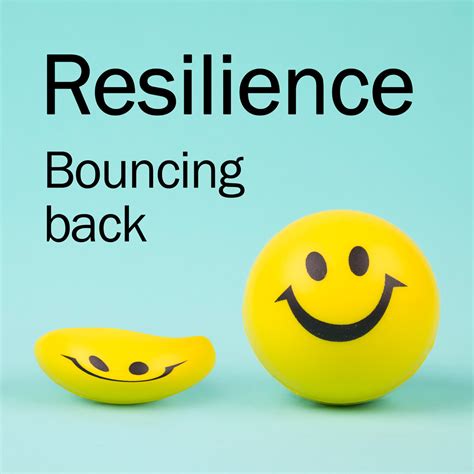 Resilience Bouncing Back Wordsandpictures