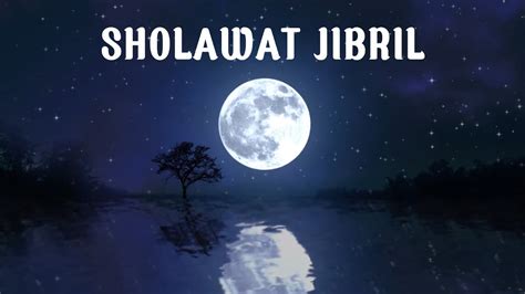 Sholawat Jibril Lirik Dan Artinya Youtube