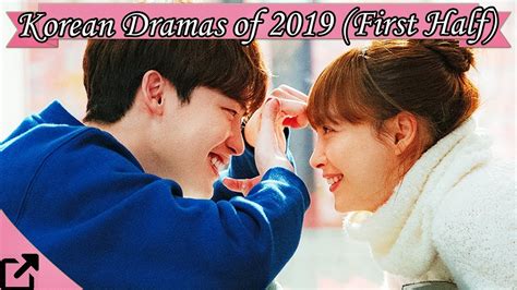 Top 25 Korean Dramas Of 2019 First Half Youtube