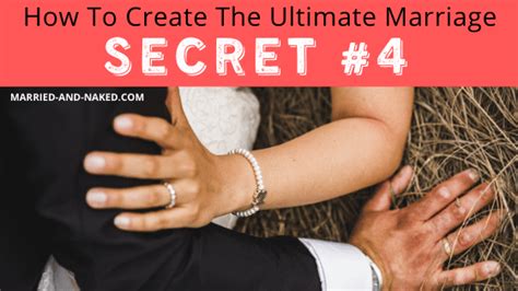 Th Marriage Secret To Create The Ultimate Marriage