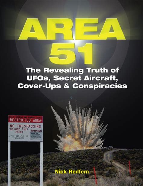 Area 51 The Revealing Truth Of Ufos Secret Aircraft Cover Ups