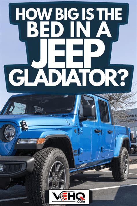 How Big Is The Bed In A Jeep Gladiator 2023