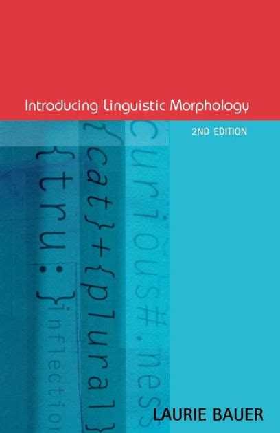 Introducing Linguistic Morphology Second Edition Edition 2 By Laurie