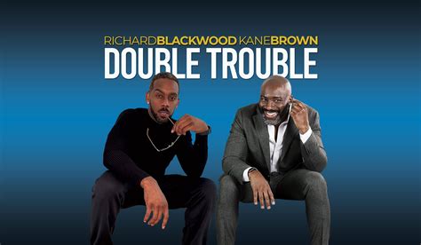 Double Trouble Kane Brown And Richard Blackwood Coventry Tickets Belgrade Theatre Coventry