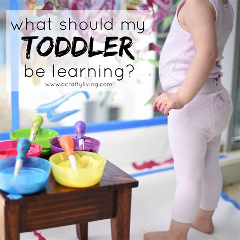 What should my Toddler be Learning? A Crafty LIVing | Toddler milestones, Toddler learning ...
