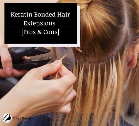 Keratin Bonded Hair Extensions Unveiling The Pros And Cons
