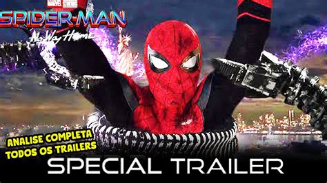 TODOS OS TRAILERS HOMEM ARANHA 3 SEM VOLTA PARA CASA EM ORDEM CRONOLÓGICA SUPER TRAILER