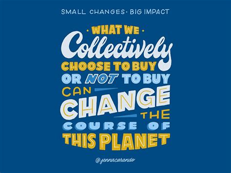 Small Changes Big Impact By Jenna Carando On Dribbble