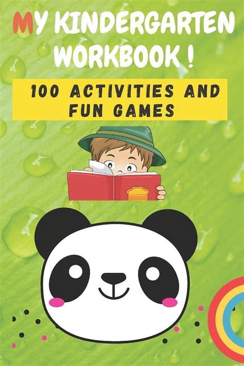My Kindergarten Workbook 101 Games And Activities To Support