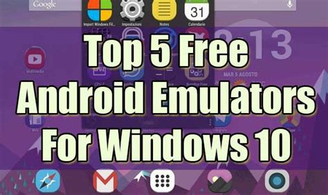 Top 5 Free Android Emulators For Windows 10 You Must Like