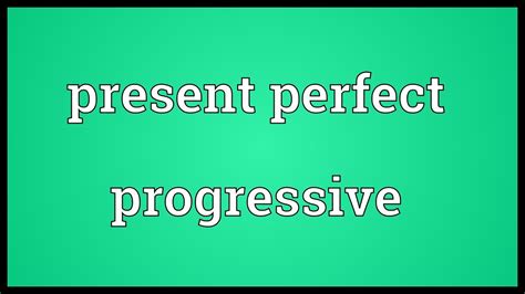 Learn how to use the present perfect progressive in english. Present perfect progressive Meaning - YouTube