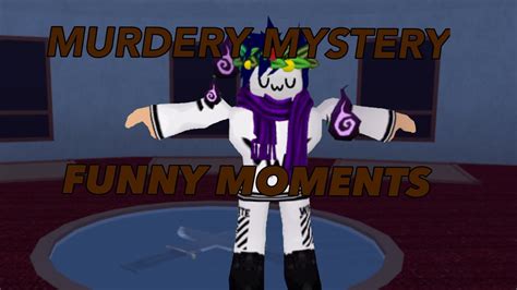 Funny moments at murder mystery 2 on roblox! MURDER MYSTERY 1v1v1 (FUNNY MOMENTS) *on mobile* - YouTube