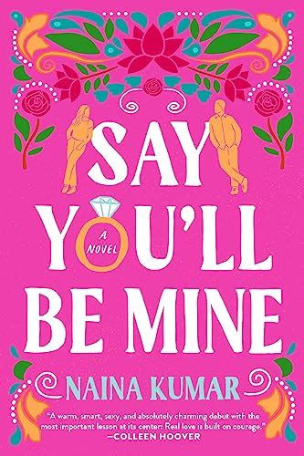 Say Youll Be Mine By Naina Kumar Goodreads