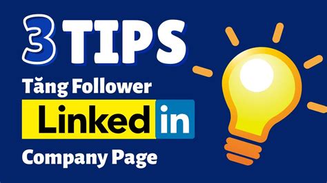 3 Tips Tăng Follower Linkedin Company Page Youtube