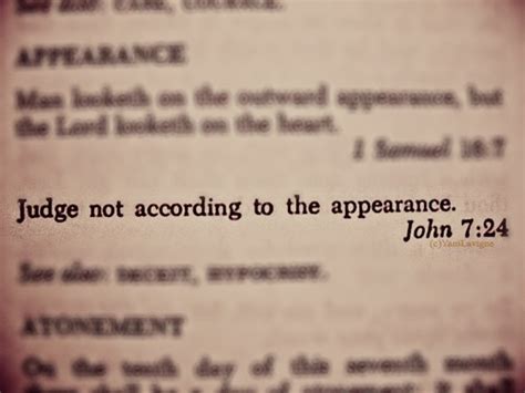 Judge Not According To The Appearance John 724 Scripture Quotes