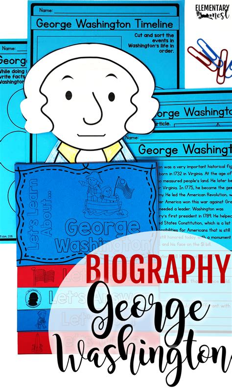 George Washington Biography Pack George Washington Activities George