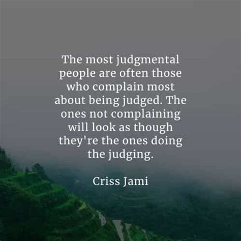 30 Judgemental Quotes Thatll Help You Realize The Wrong Act