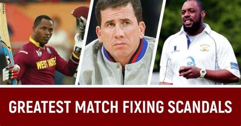 10 Biggest Match Fixing Scandals In Cricket All Time Reports
