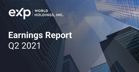 Exp World Holdings Reports Record Second Quarter 2021 Revenue Of 1