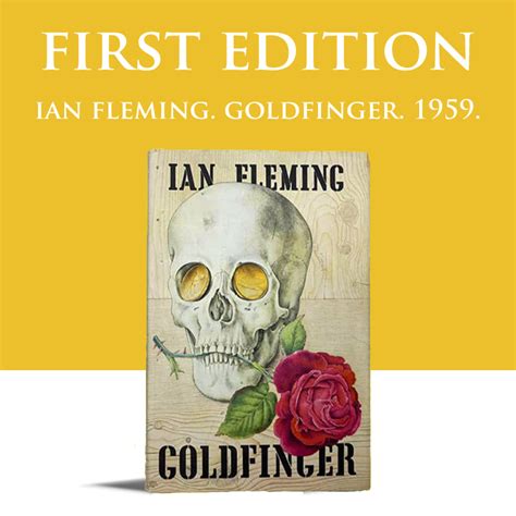 Goldfinger 1959 A Fine First Edition Bayliss Rare Books Limited Registered In England And