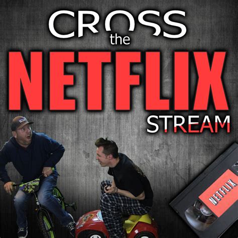 Cross The Netflix Stream Listen Via Stitcher For Podcasts