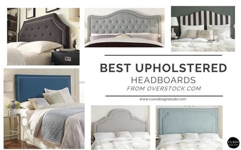 Share with us in the comments! BEST UPHOLSTERED HEADBOARDS FROM OVERSTOCK.COM | Curio ...