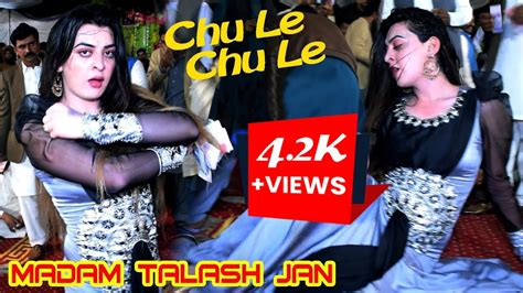 Chu Le Chu Le Madam Talash Jan New Show 2022 Youtube