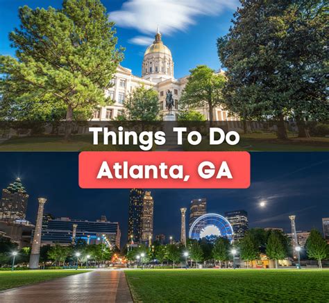 7 Best Things To Do In Atlanta Ga